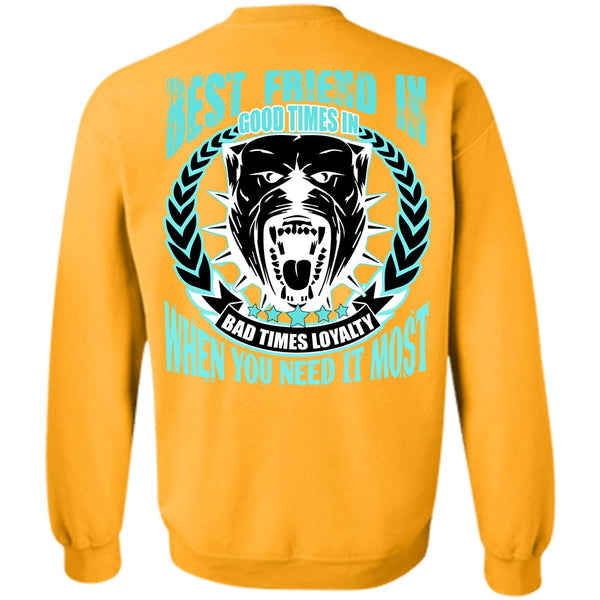 I Love Pit Bull T Shirt, Best Friend In Good Times Sweatshirt