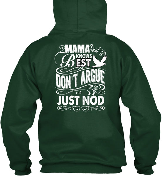 Mama Knows Best Don't Argue Just Nod T Shirt, Being A Mom T Shirt