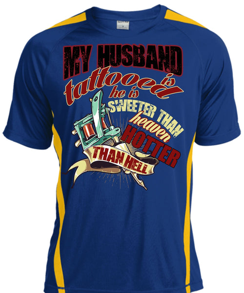 My Husband Is Tattooed T Shirt, He Is Sweeter T Shirt, Cool Shirt