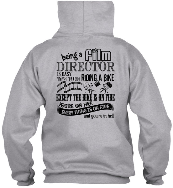 Being A Film Director Is Easy T Shirt, My Job T Shirt
