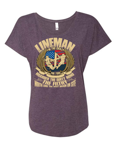 Lineman I'm The Crazy The Tools T Shirt, Being A Lineman T Shirt, Cool Shirt (Ladies' Triblend Dolman Sleeve)
