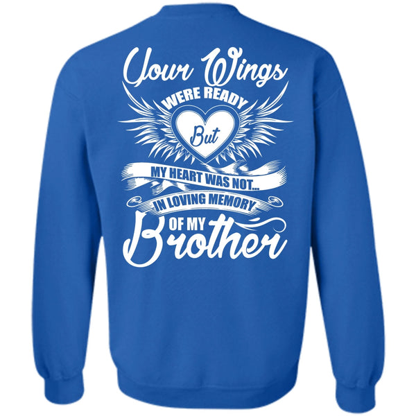Your Wings T Shirt, I Love Brother Sweatshirt