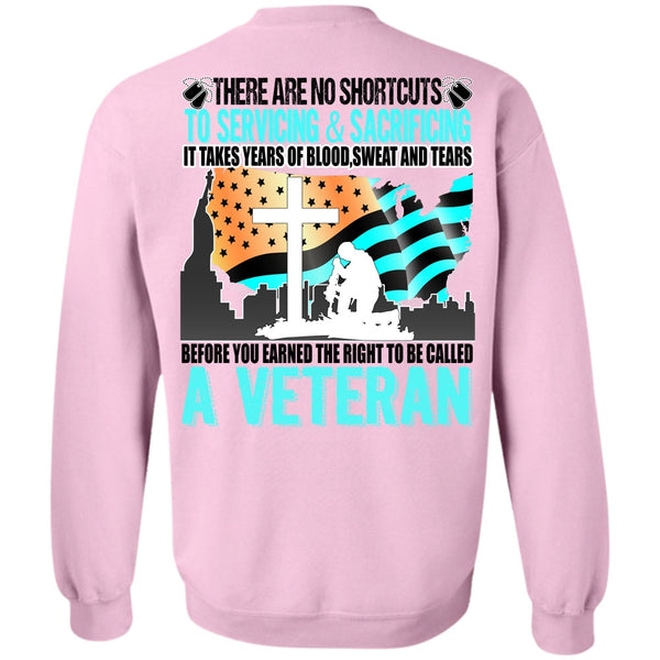 I Love Veteran T Shirt, To Be Called A Veteran Sweatshirt
