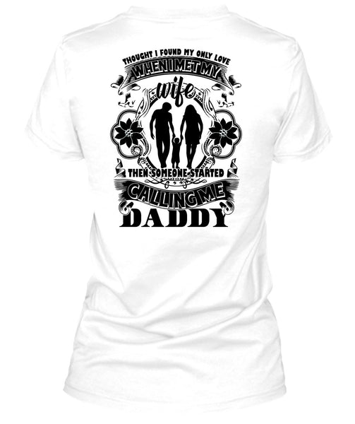 Calling Me Daddy T Shirt, I Love Papa T Shirt
