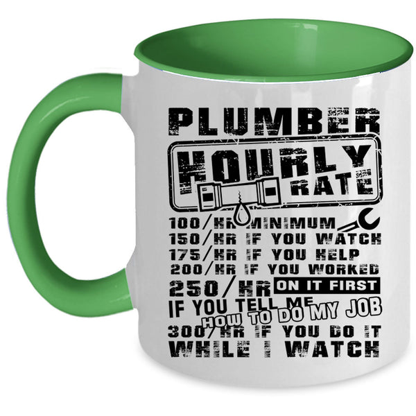 Cool Job Title Coffee Mug, Plumber Hourly Rate Accent Mug