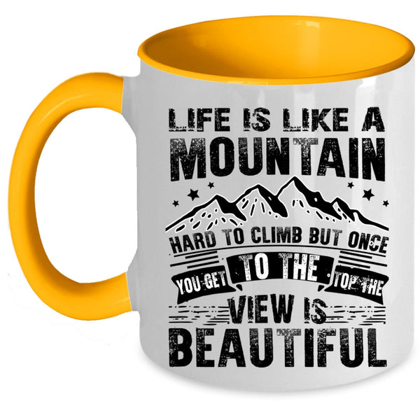 I Love Climbing Coffee Mug, Life Is Like A Mountain Accent Mug