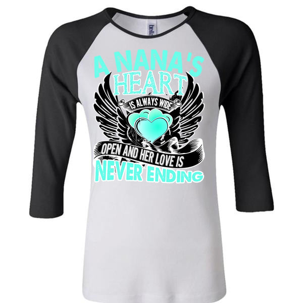 A Nana's Heart Is Always Wide T Shirt, I Love Nana T Shirt, Awesome T-Shirts