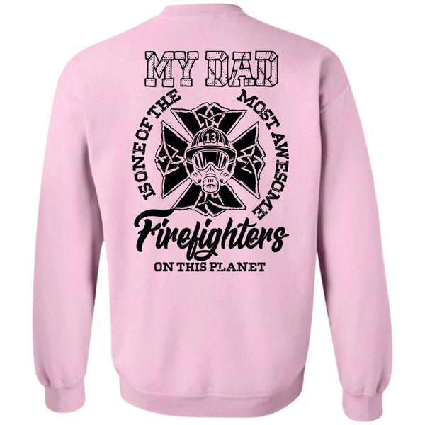 I Love Firefighter T Shirt, The Most Awesome Firefighter Sweatshirt