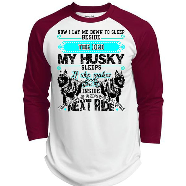 The Bed My Husky T Shirt, I Love Husky T Shirt, Awesome T-Shirts  (Polyester Game Baseball Jersey)