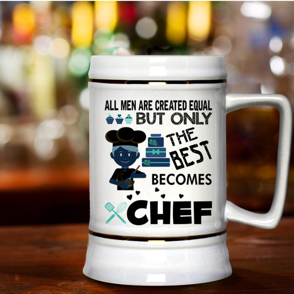 Gift For Dad Beer Stein 22oz, Only The Best Men Becomes Chef Beer Mug