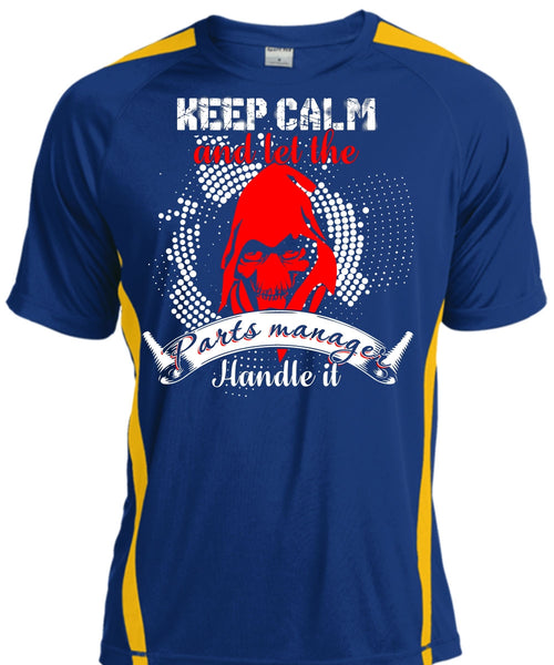 Let The Parts Manager Handle It T Shirt, Being A Manager T Shirt, Cool Shirt