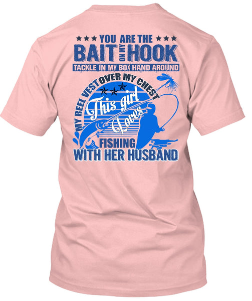 Fishing With Her Husband T Shirt, I Love Fishing T Shirt