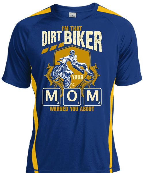 I'm That Dirt Biker Your Mom T Shirt, Being A Biker T Shirt, Cool Shirt