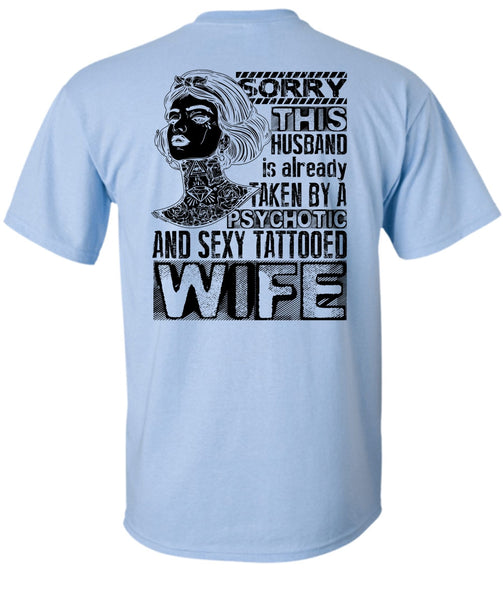 Psychotic And Tattooed Wife T Shirt, I Love Wife T Shirt