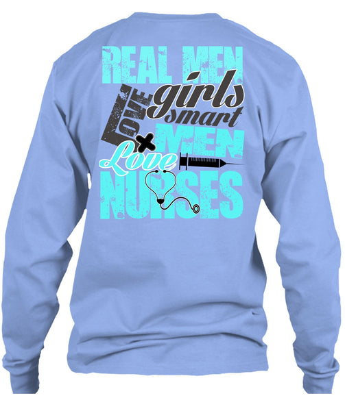 Real Men Love Girls T Shirt, I Love Nursing T Shirt