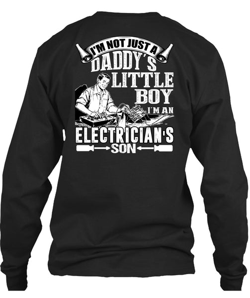 I'm An Electrician's Son T Shirt, Daddy's Little Boy T Shirt