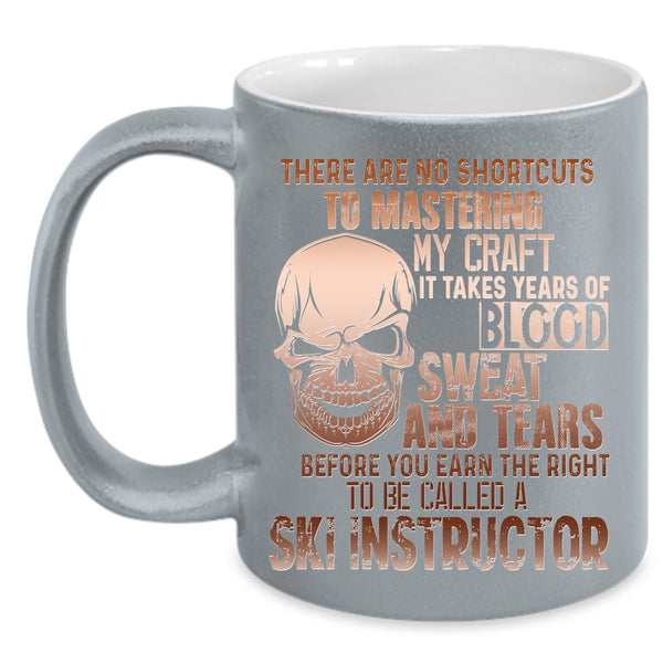 To Be Called A Ski Instructor Coffee Mug, Awesome Ski Instructor Coffee Cup