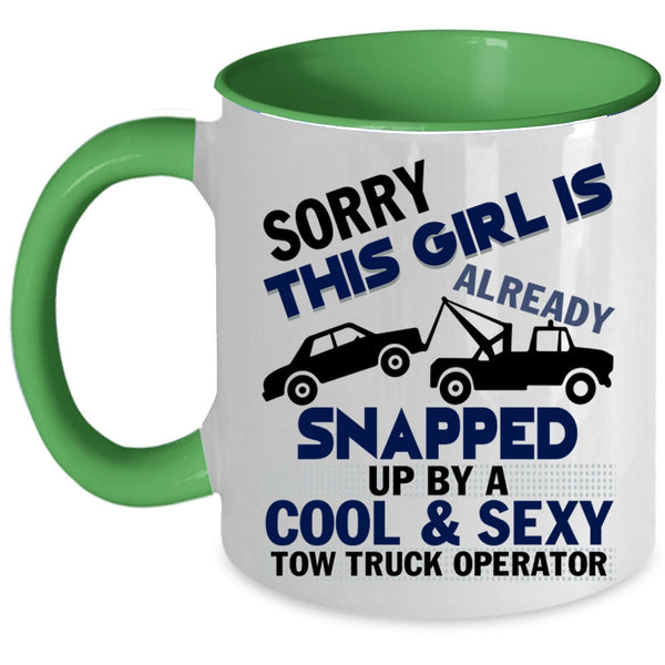 Cool Girls Coffee Mug, Snapped Up By A Tow Truck Operator Accent Mug