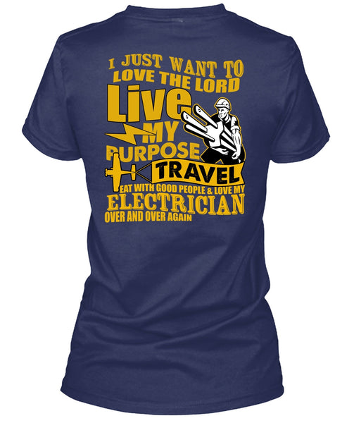 Love My Electrician T Shirt, Love The Lord T Shirt