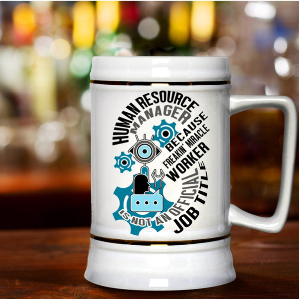 Cool Job Title Beer Stein 22oz, Human Resource Manager Beer Mug