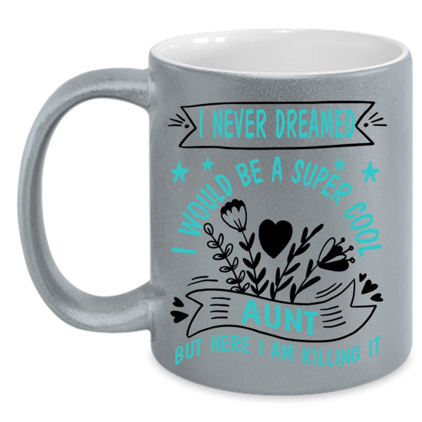 I Love Being An Aunt Coffee Mug, I Would Be A Cool Aunt Accent Mug