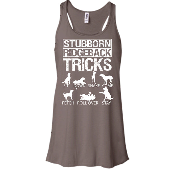 Stubborn Ridgeback Tricks T Shirt, I Love My Dog T Shirt, Cool T Shirt