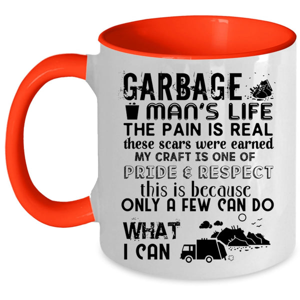 Awesome Gift For Garbage Man Coffee Mug, Garbage Man's Life Accent Mug