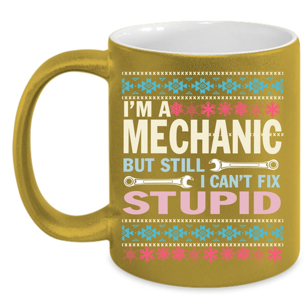 I'm A Mechanic  Coffee Mug, Cute Christmas Coffee Cup