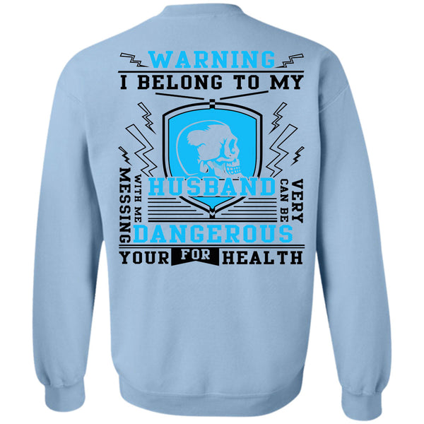 Being A Husband T Shirt, I Belong To My Husband Sweatshirt
