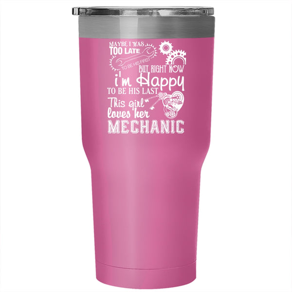 This Girl Loves Her Mechanic Tumbler 30 oz Stainless Steel, Cute Mechanic's Wife Travel Mug
