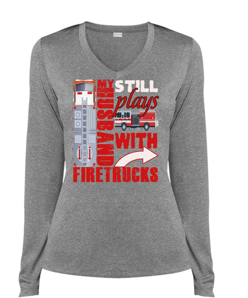 My Husband Still Plays With Firetrucks T Shirt, I Love Wife T Shirt