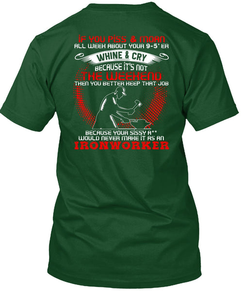 It As An Ironworker T Shirt, You Better Keep T Shirt