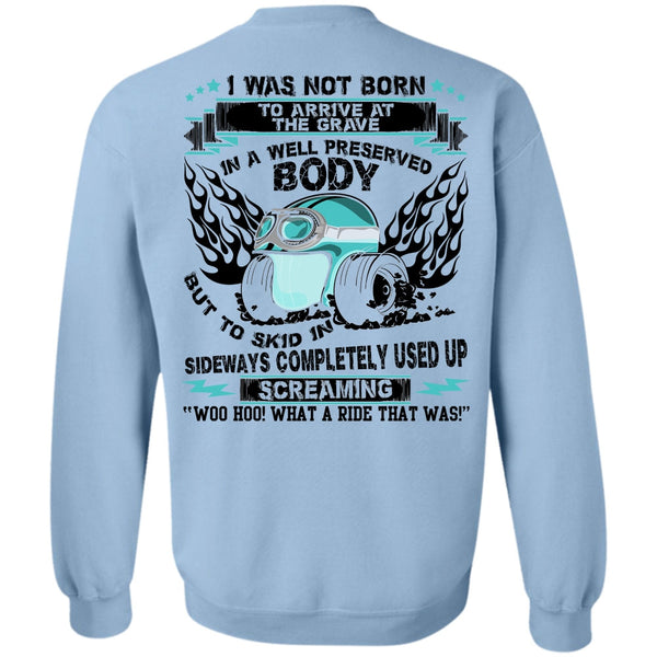 I Love Biking T Shirt, Well Preserved Body Sweatshirt