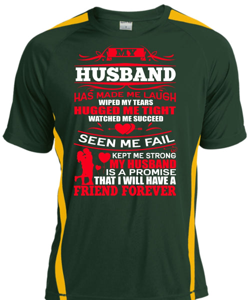 My Husband Has Made Me Laugh T Shirt, Strong My Husband T Shirt, Cool Shirt