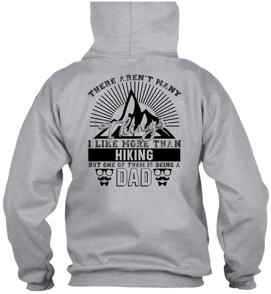 I Like More Than Hiking T Shirt, Love Hiking T Shirt