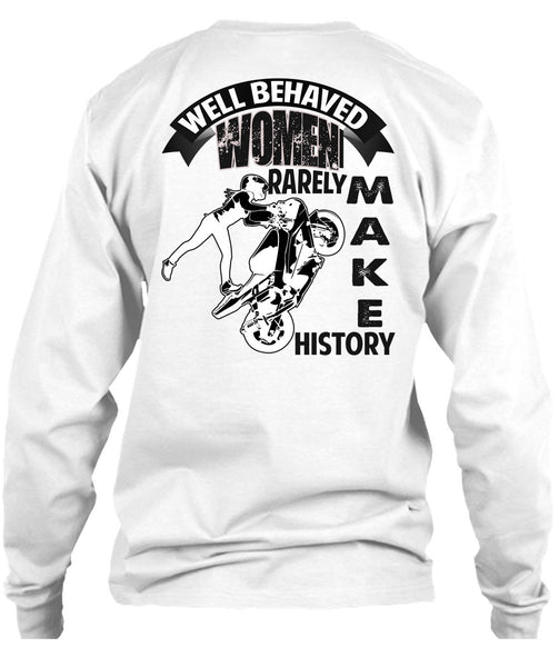 Well Behaved Women T Shirt, I Love Biker T Shirt