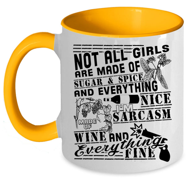 Made Of Wine Coffee Mug, Made Of Sugar And Spice Accent Mug