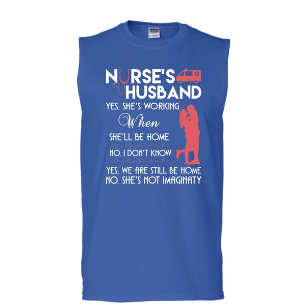 Nurse's Husband T Shirt, Yes We Are Still Be Home T Shirt, Cool T Shirt (Men's Cotton Sleeveless)