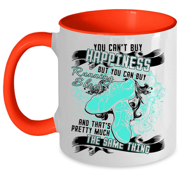 You Can Buy Running Shoes Coffee Mug, You Can't Buy Happiness Accent Mug