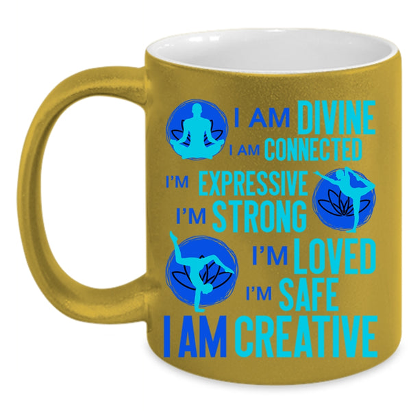 Cool Gift For Yoga Lover Coffee Mug, I Am Divine I Am Connected Accent Mug