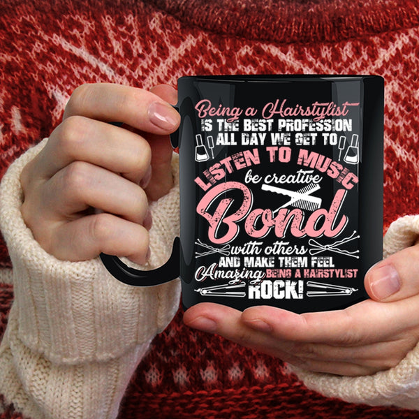 Being A Hairstylist Coffee Mug, Amazing Hairstylist Coffee Cup