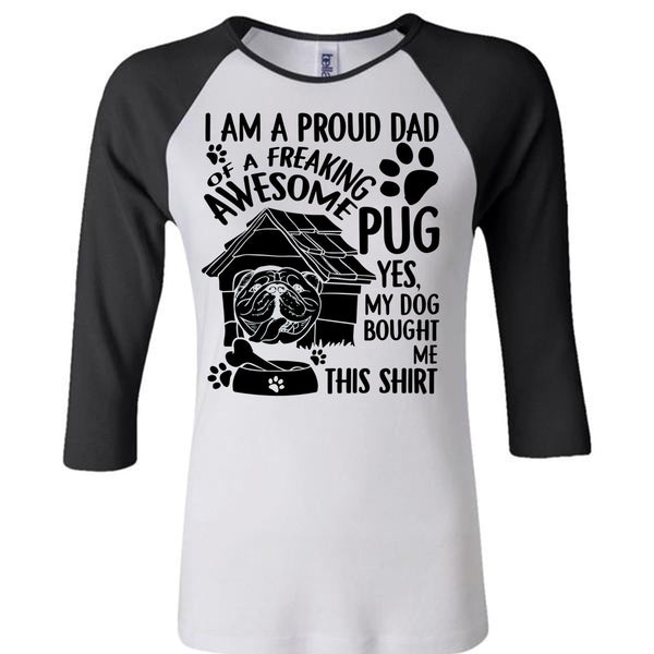 I Am A Proud Dad T Shirt, I Love Dog T Shirt, Awesome T-Shirts