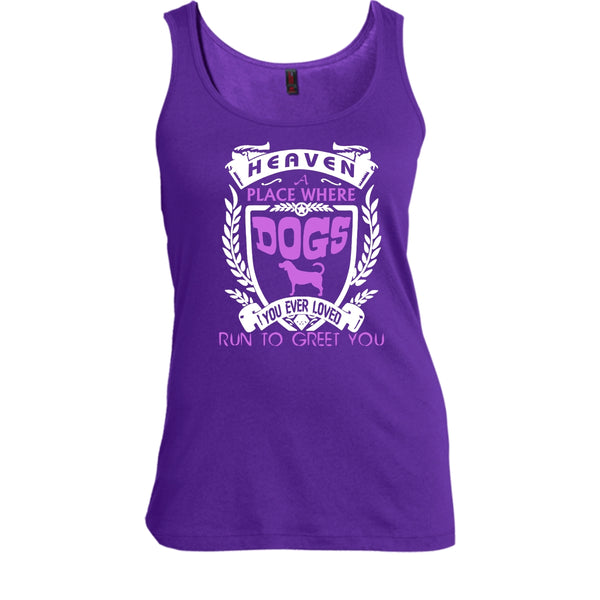 Heaven A Palce Where Dogs Run To Greet You Shirt, Dogs Shirt