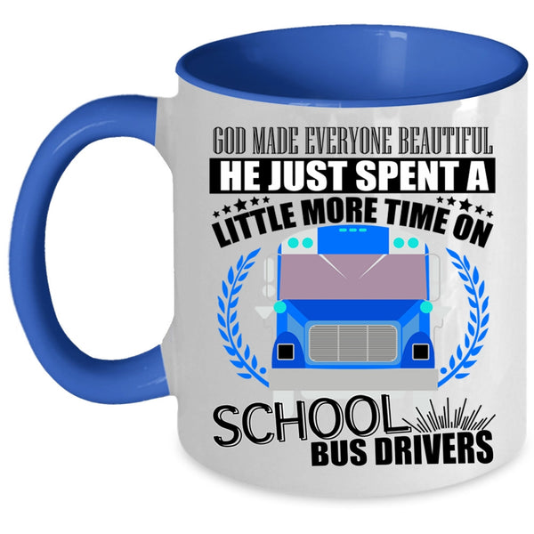 School Bus Drivers Coffee Mug, God Made Everyone Beautiful Accent Mug