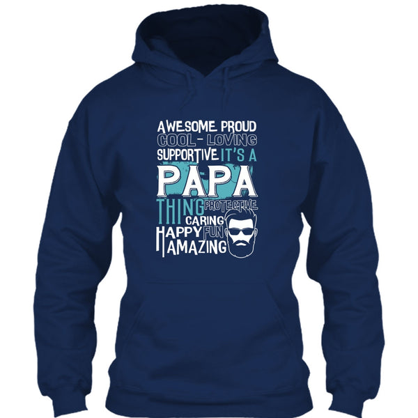 Awesome Proud T Shirt, It's A Papa Thing T Shirt
