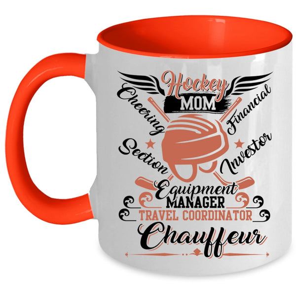 Funny Gift For Hockey Mom Coffee Mug, Hockey Mom Accent Mug