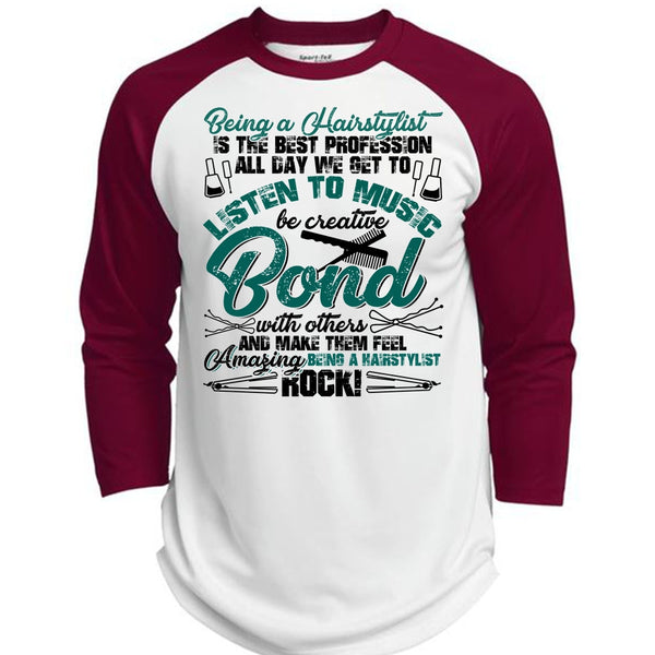 Being A Hair Stylist Is The Best Profession T Shirt, I Love Hair Stylist T Shirt, Awesome T-Shirts  (Polyester Game Baseball Jersey)