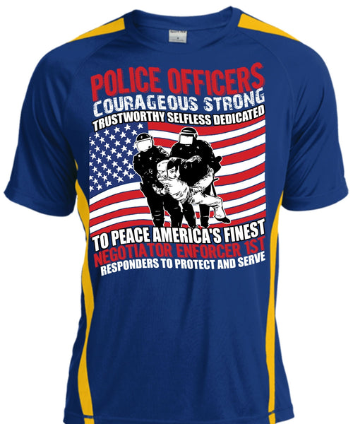 Police Officers Courageous Strong T Shirt, Being A Police T Shirt, Cool Shirt