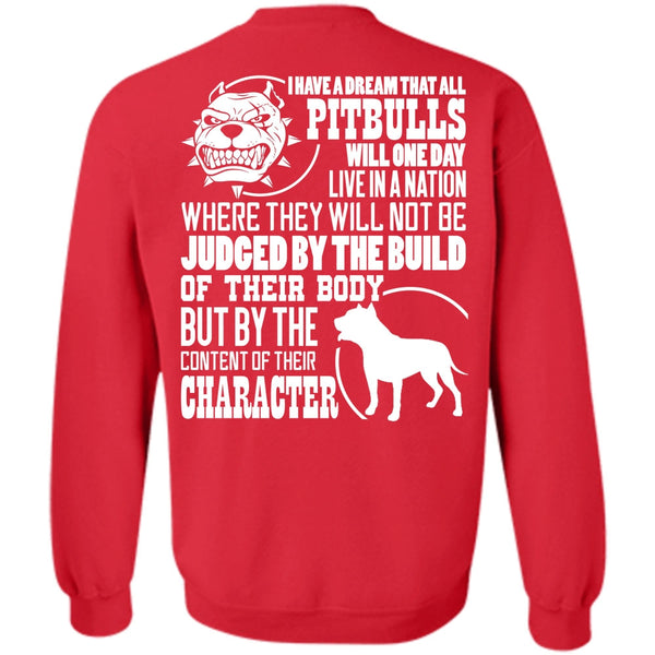 Judge By The Build T Shirt, I Love Pit Bull Sweatshirt