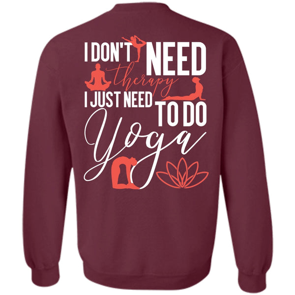 Need To Go Yoga T Shirt, I Love Yoga Sweatshirt
